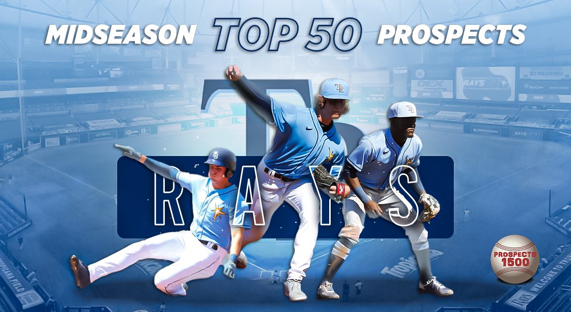 Tampa Bay Rays 2021 Midseason Top 50 Prospects