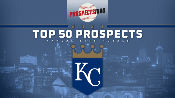 Kansas City Royals Top 50 Prospects (2023)