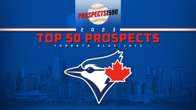 Toronto Blue Jays Top 50 Prospects (2023)